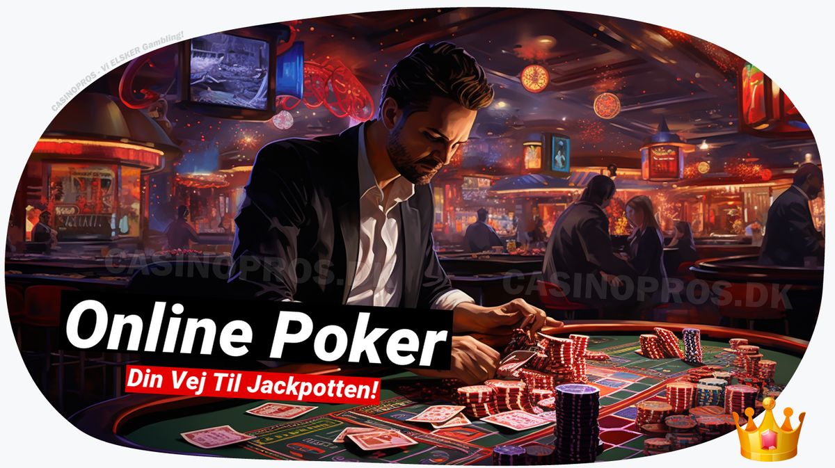 Online poker: Din guide til de bedste casino spil 🃏