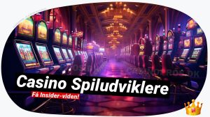 🎮 Casino spiludviklere: Din ultimative guide til online spillemaskiner