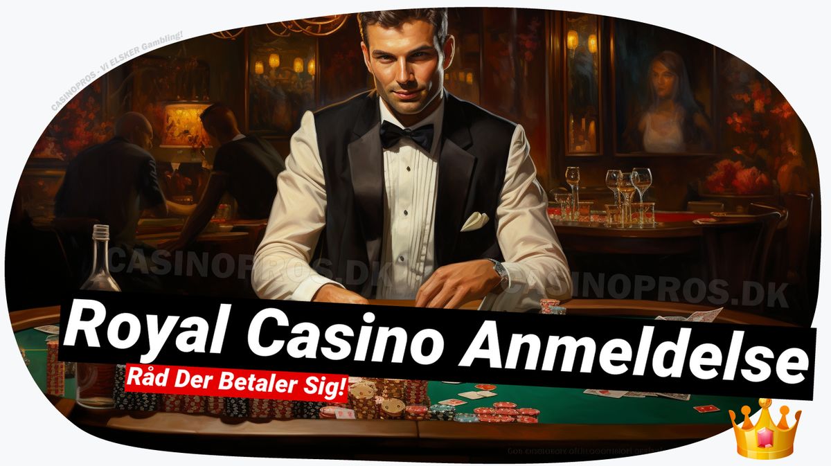 Royal Casino anmeldelse: Få din bonuskode og gratis chancer 🎁