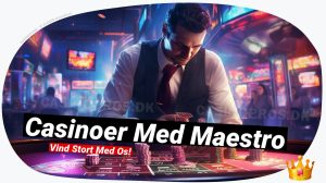 Casinoer med Maestro: Din guide til sikker online spil 💳