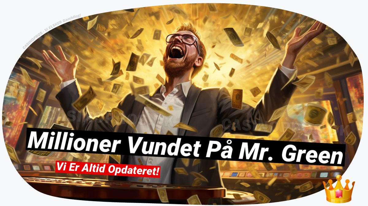 Millioner vundet på Mr. Green: Sandheden bag Jackpot Succes 🏆